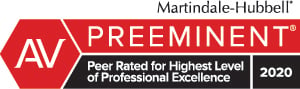 AV Preeminent | Martindale-Hubbell | Peer Rated for Highest Level of Professional Excellence | 2020